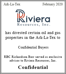 Riviera Resources Inc has divested in the Ark-La-Tex to Confidential Buyers