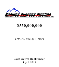 Rockies Express Pipeline - $550,000,000  - Joint Active Bookrunner - April 2019