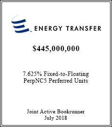 Energy Transfer - $445,000,000  - Joint Active Bookrunner - July 2018