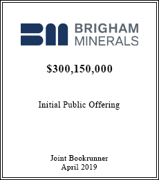 Brigham Minerals - $300,150,000  - Joint Bookrunner - April 2019