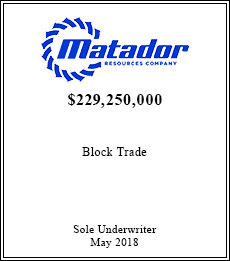 Matador Resource Company - $229,250,000  - Sole Underwriter - May 2018