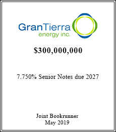 GranTiera Energy Inc. - $300,000,000  - Joint Bookrunner - May 2019
