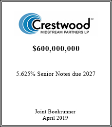 Crestwood Midstream Partners LP - $600,000,000  - Joint Bookrunner - April 2019