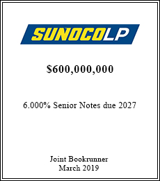 Sunoco LP - $600,000,000  - Joint Bookrunner - March 2019