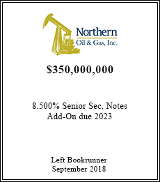 Northern Oil & Gas Inc - $350,000,000  - Left Bookrunner - September 2018