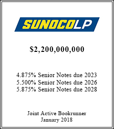 Sunoco LP - $2,200,000,000  - Joint Active Bookrunner - January 2018