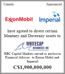 RBC Capital Markets served as exclusive financial advisor to Exxon Mobil and Imperial C$1,900,000,000