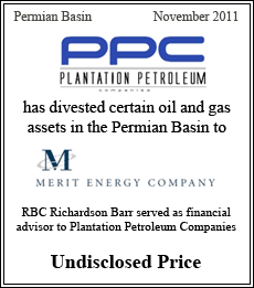 Plantation Petroleum Companies has divested certain oil and gas assets in the Permian Basin to Merit Energy Company. RBC Richardson Barr served as financial advisor to Plantation Pretroleum Companies. Permian Basin - November 2012 - Undisclosed Price